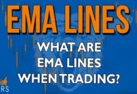 EMA Lines Explained and What Are EMA's When Trading?
