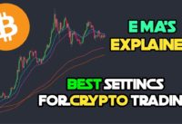 Exponential Moving Average Tutorial / Best settings for Bitcoin Trading