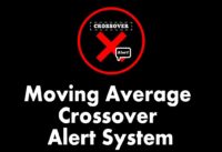 Two MA Crossover Notification System
