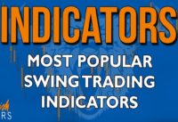 Swing Trading Indicators: What Are the Best and Most Accurate?