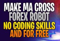 HOW TO MAKE A  MOVING AVERAGE CROSS FOREX TRADING ROBOT EA – FOREX EA TRADER
