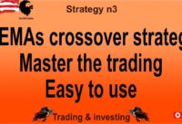 3 ema crossover strategy – easy way to trade – trading and investing – Strategy n3