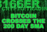 Bitcoin Crosses 200 Day Simple Moving Average