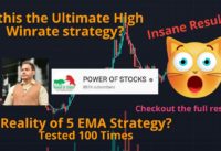 5 EMA Strategy Tested 100 Times | Power of Stocks | Traders Carnival (2021) | Full Results
