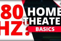 Is 80 Hz the Best Crossover Frequency Setting for Your Speakers?  Home Theater Basics