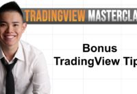 TradingView Bonus Tips (Episode 8/8)