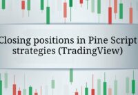 Closing positions in Pine Script strategies (TradingView)
