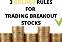 3 Golden Rules for Trading Breakout Stocks in 5 Minutes