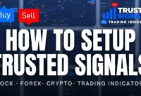 OFFICIAL How To Setup Trusted Signals in Tradingview and main indicator settings