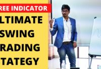 Ultimate Swing Trading Strategy | FREE INDICATORS ACCESS