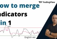 How to merge indicators On TradingView  | Multiple indicators | How to create indicator