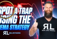 How to Spot a Trap with the 10 EMA Strategy