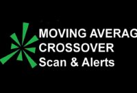 Moving Average Crossover Scan and Alerts in Think or Swim