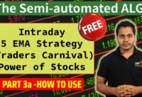 5 EMA Intraday Strategy -3A | ALGO | Power of stocks | Traders Carnival