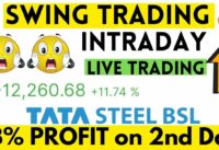 Swing Trading Strategy | Tata Steel Bsl Live Profit Shown | 44 Moving Average | Intraday Stocks