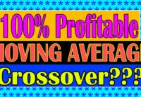100% Profitable Best Moving Average Crossover For Intraday Forex Trading Strategy Testing