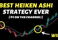 I Tested 100% Win Rate Heiken Ashi + EMA Trading Strategy ( #1 On The Channel ! )