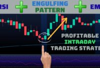 Profitable Intraday Trading Strategy: Engulfing Pattern + RSI + EMA