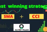 Olymp Trade Winning Strategy 2021| Win Trades by CCI and SMA Strategy