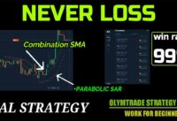 NEVER LOSS | REAL STRATEGY | INDICATOR SMA + PARABOLIC – win ratio 99.9% – olymtrade strategy