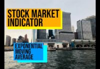 EMA — Stock Market Trading — Exponential Moving Average