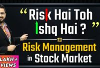 Risk Hai to Ishq Hai? | Risk Management in #StockMarket | Risk to Reward Ratio