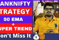 50 EMA AND SUPER TREND INTRADAY STRATEGY