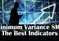 Very Best Indicators for Swing Trading | Minimum Variance SMA Indicator Testing