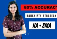 HEIKIN ASHI + SMA TRADING STRATEGY – 80% WIN RATE | BANKNIFTY | NIFTY
