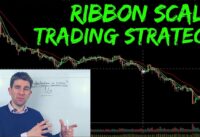 RIBBON SCALPING TRADING STRATEGY PART 21  🔨