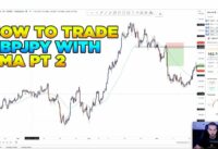 How to Trade GBPJPY with EMA. Pt. 2