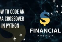 How to code an EMA crossover in Python