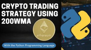 Unlock Ethereum's Potential: A 200 Week Moving Average Trading Strategy in Python
