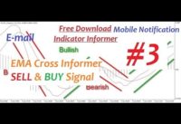 # 3 # EMA Cross BUY & SELL Signal(Email, Mobile Notification & Sound Alert)