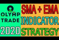 Olymp Trade | SMA + EMA Indicator Winning Strategy 2020 | Binary Profit